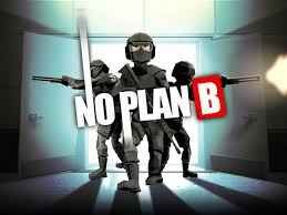 No Plan B
