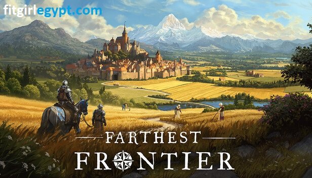 تحميل لعبة Farthest Frontier للكمبيوتر مجانا برابط مباشر (v1.0.5)