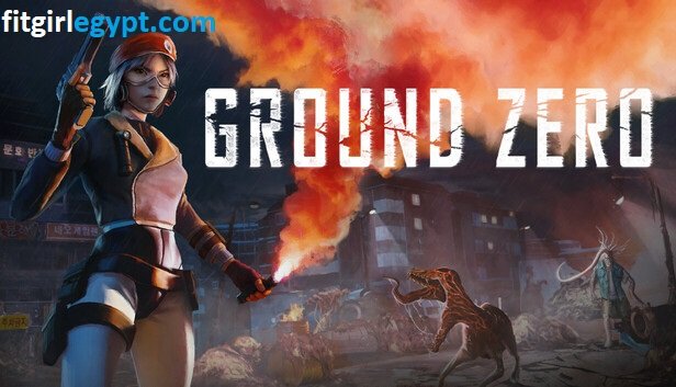 تحميل لعبة Ground Zero آخر إصدار مجانًا