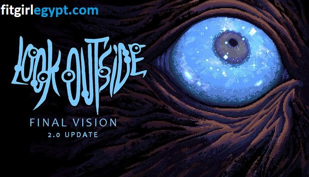 تحميل لعبة Look Outside اخر اصدار مجانا (v2.17)