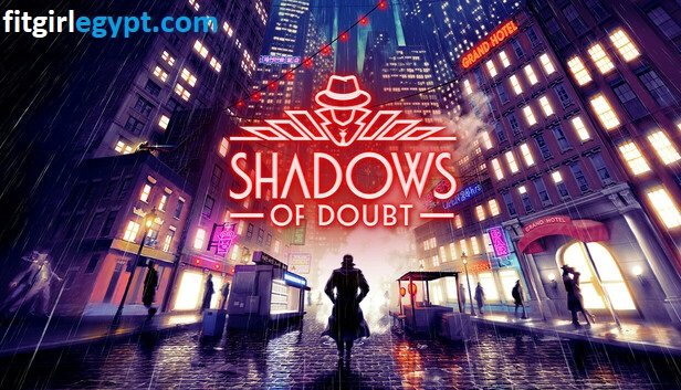 تحميل لعبة Shadows of Doubt للكمبيوتر مجانًا كاملة (v41.04)