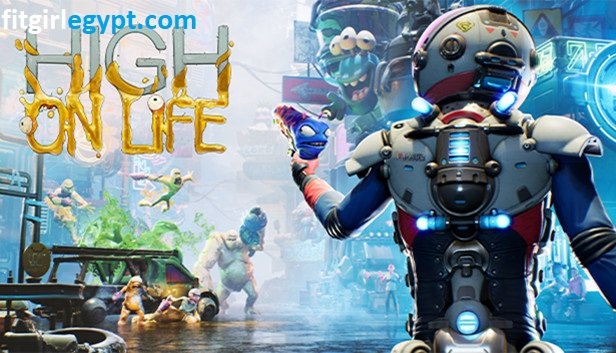 تنزيل لعبة High On Life مضغوطة بحجم صغير