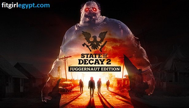 تحميل لعبة State of Decay 2 مجاناً للكمبيوتر
