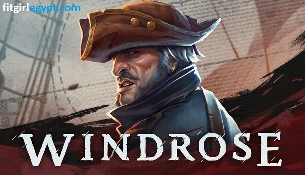 تحميل لعبة Windrose مجاناً للكمبيوتر