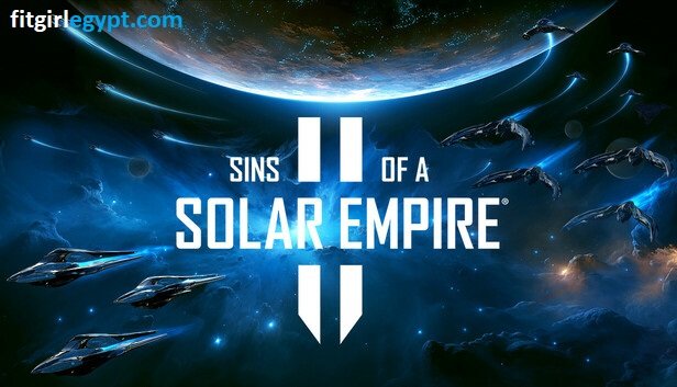 تحميل لعبة Sins of a Solar Empire II للكمبيوتر مجاناً
